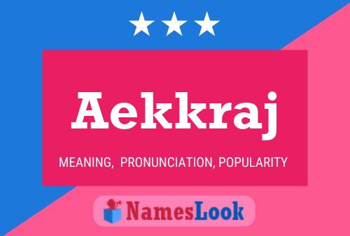 Aekkraj Name Poster