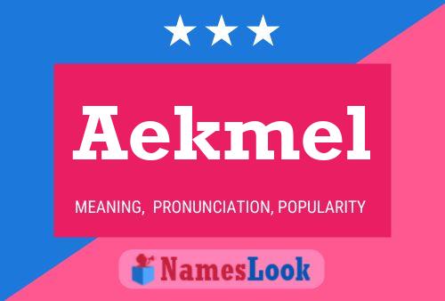 Aekmel Name Poster