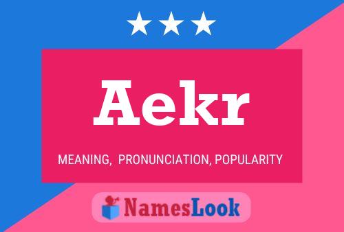 Aekr Name Poster