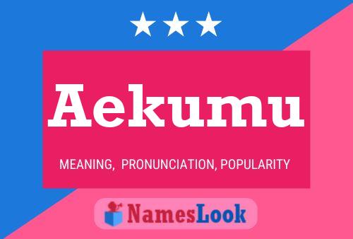 Aekumu Name Poster