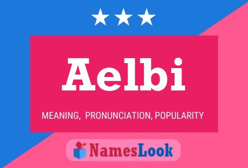 Aelbi Name Poster