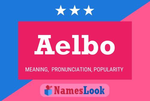 Aelbo Name Poster