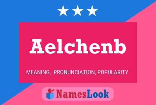 Aelchenb Name Poster