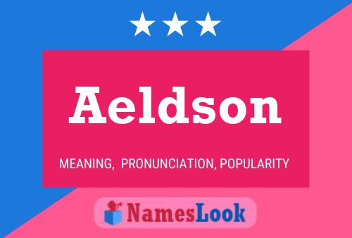 Aeldson Name Poster