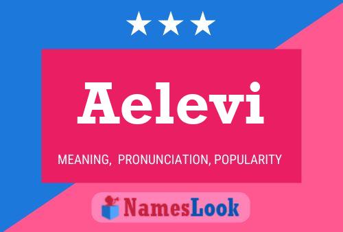 Aelevi Name Poster