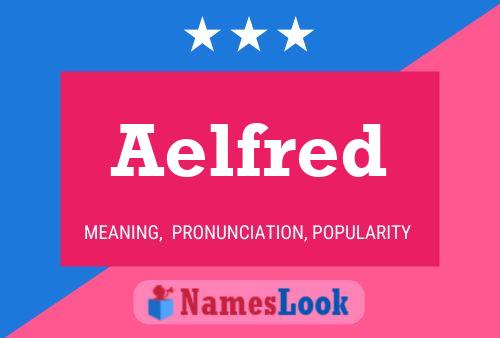 Aelfred Name Poster