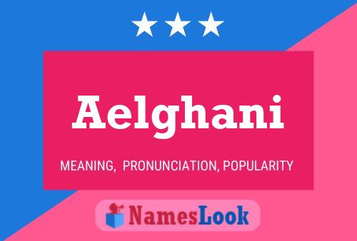 Aelghani Name Poster