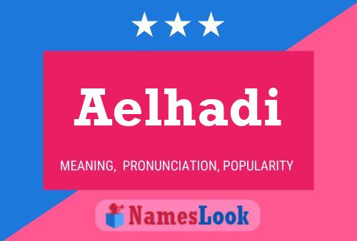 Aelhadi Name Poster