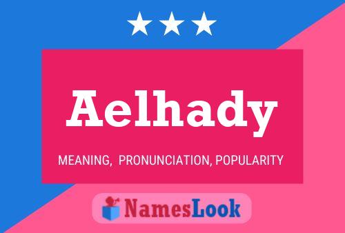 Aelhady Name Poster