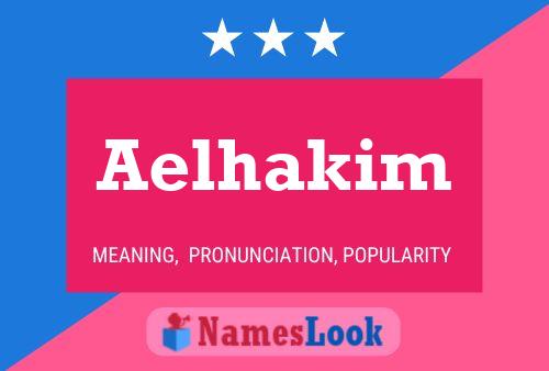 Aelhakim Name Poster