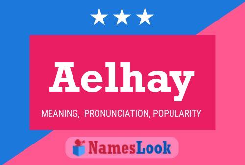 Aelhay Name Poster