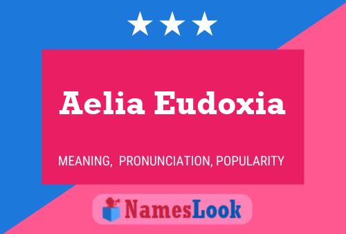 Aelia Eudoxia Name Poster