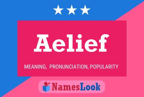 Aelief Name Poster