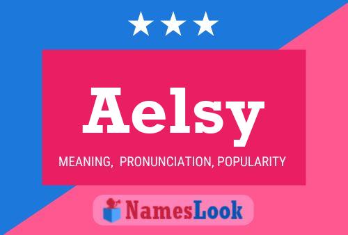 Aelsy Name Poster