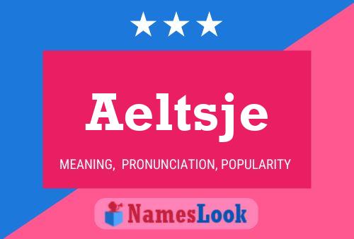 Aeltsje Name Poster