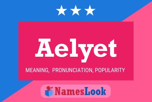 Aelyet Name Poster