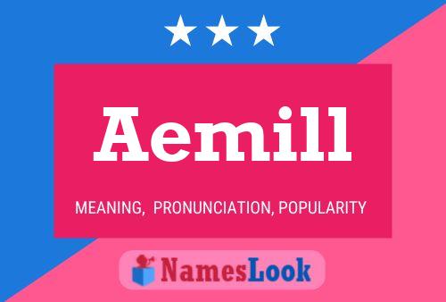 Aemill Name Poster