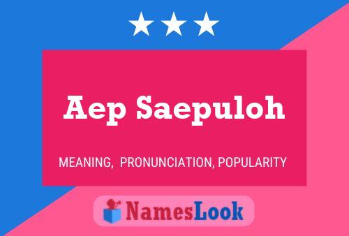 Aep Saepuloh Name Poster