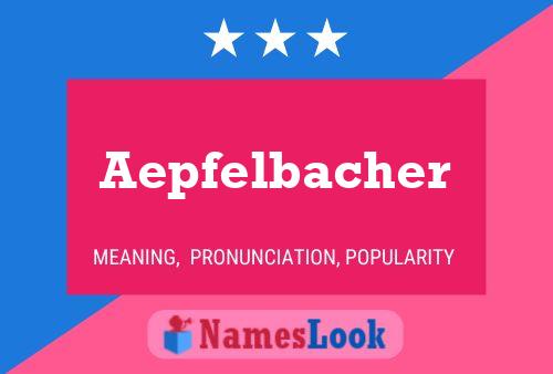 Aepfelbacher Name Poster