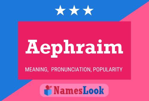 Aephraim Name Poster