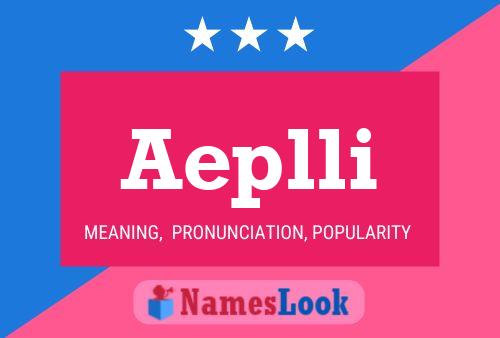 Aeplli Name Poster