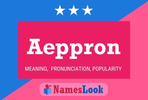 Aeppron Name Poster