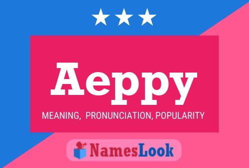 Aeppy Name Poster