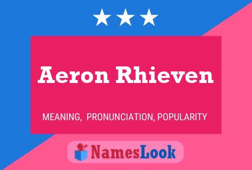 Aeron Rhieven Name Poster