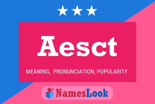 Aesct Name Poster