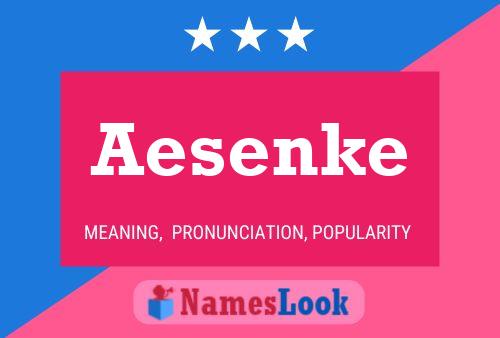 Aesenke Name Poster