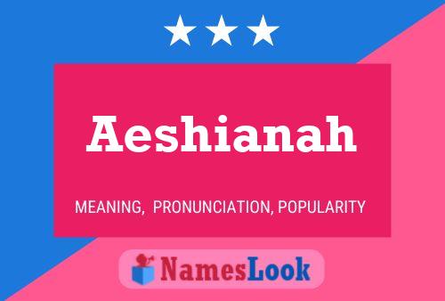 Aeshianah Name Poster