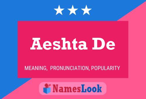 Aeshta De Name Poster