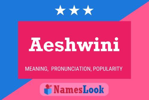 Aeshwini Name Poster