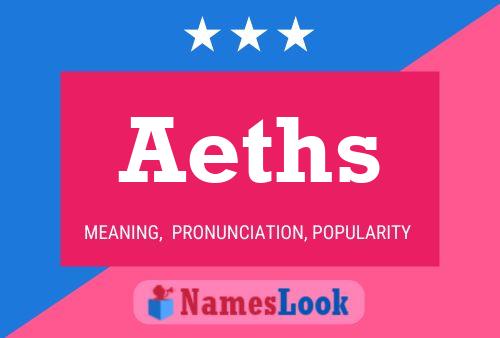 Aeths Name Poster