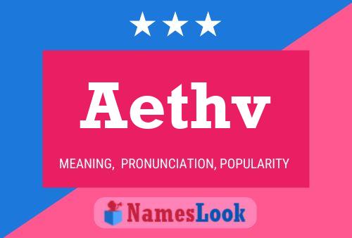 Aethv Name Poster