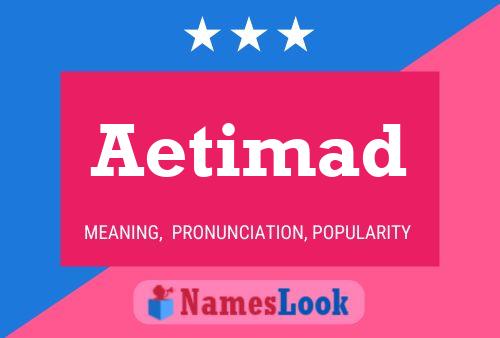 Aetimad Name Poster