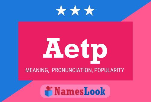 Aetp Name Poster