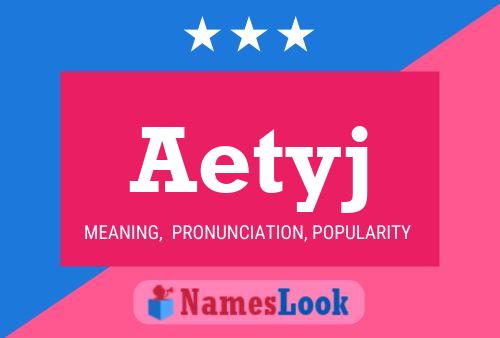 Aetyj Name Poster