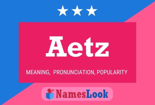 Aetz Name Poster