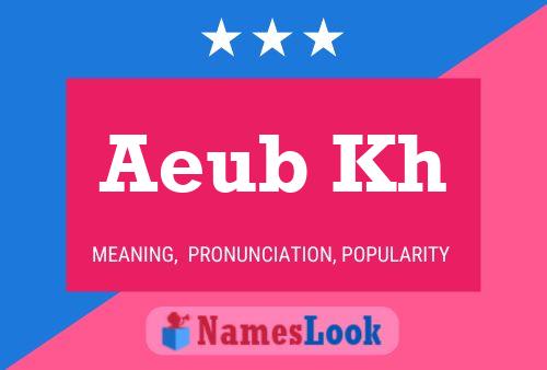 Aeub Kh Name Poster