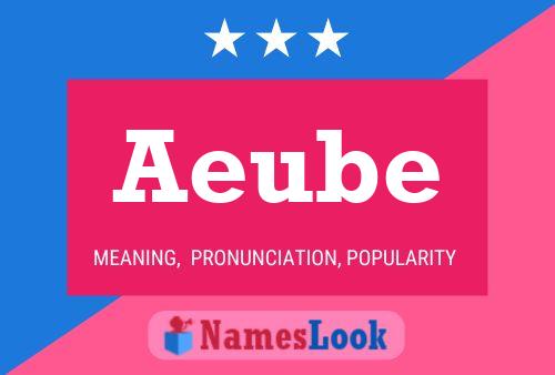 Aeube Name Poster