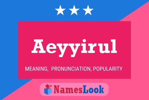 Aeyyirul Name Poster