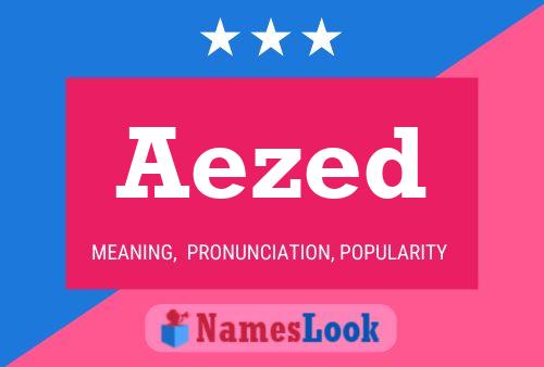 Aezed Name Poster