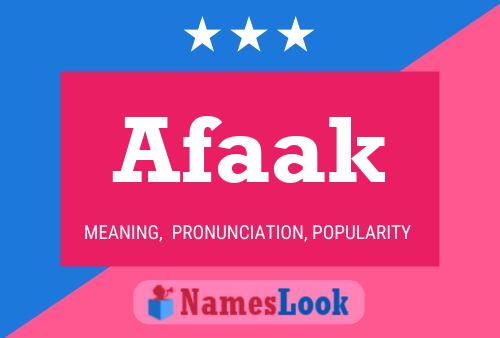 Afaak Name Poster