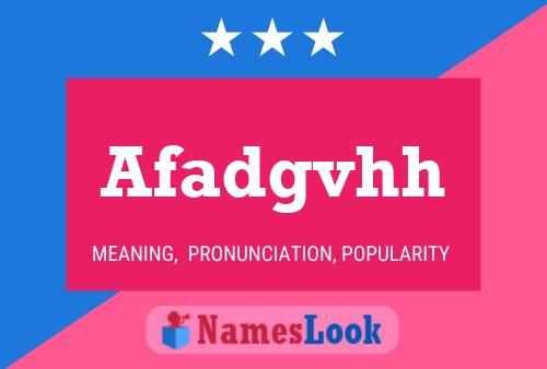 Afadgvhh Name Poster