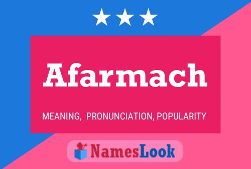 Afarmach Name Poster