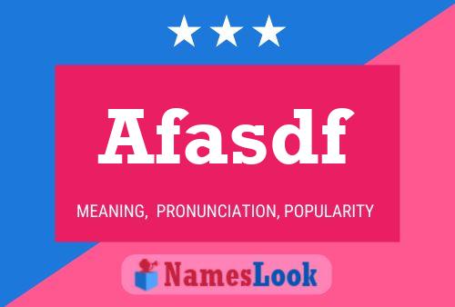 Afasdf Name Poster