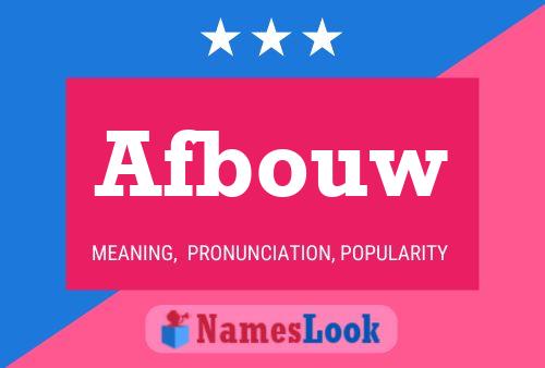 Afbouw Name Poster