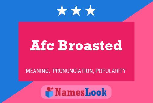 Afc Broasted Name Poster