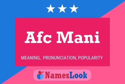 Afc Mani Name Poster